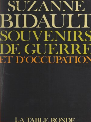 cover image of Souvenirs de guerre et d'Occupation